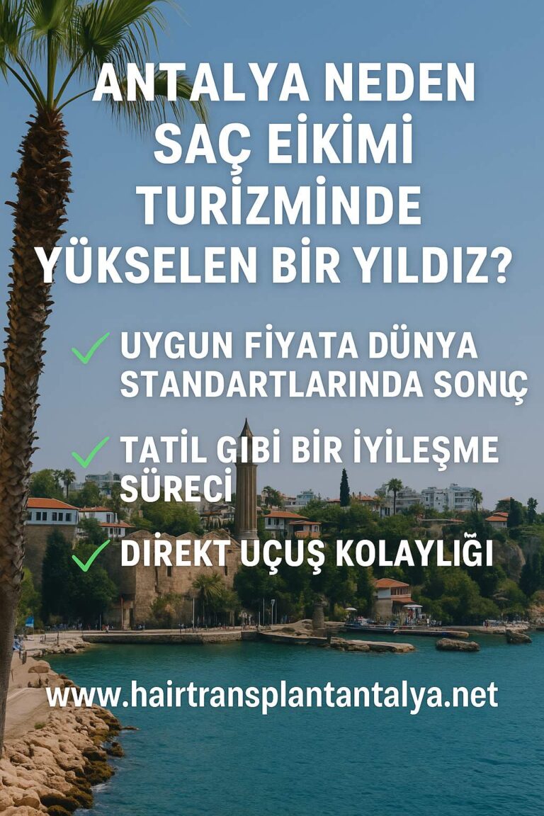Hair Transplant Antalya Tourism