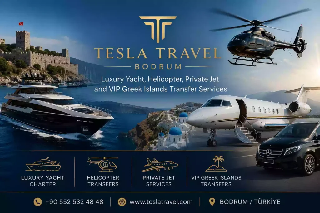 Tesla Travel Bodrum, Luxury Yacht, Helicopter, Private Jet and VIP Greek Islands Transfer Services
