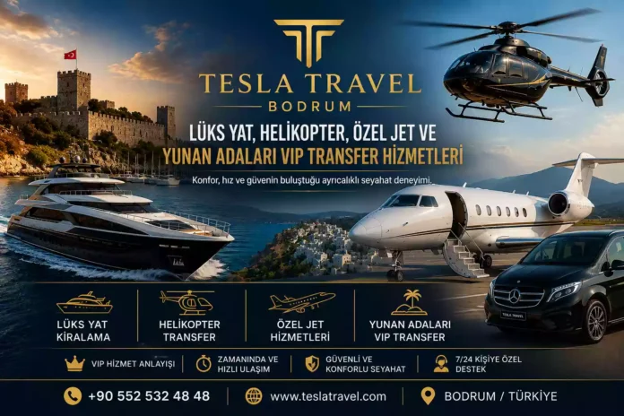 Tesla Travel Bodrum Lüks Yat, Helikopter, Özel Jet ve VIP Yunan Adaları Transfer Hizmetleri